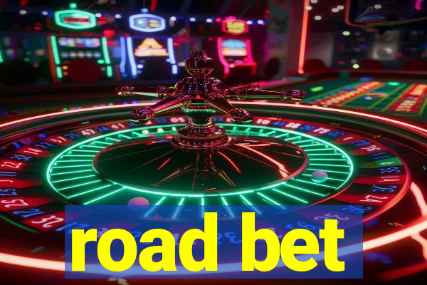 road bet