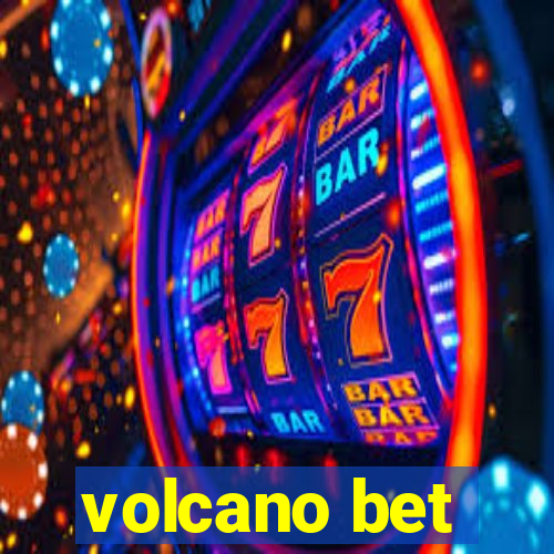 volcano bet