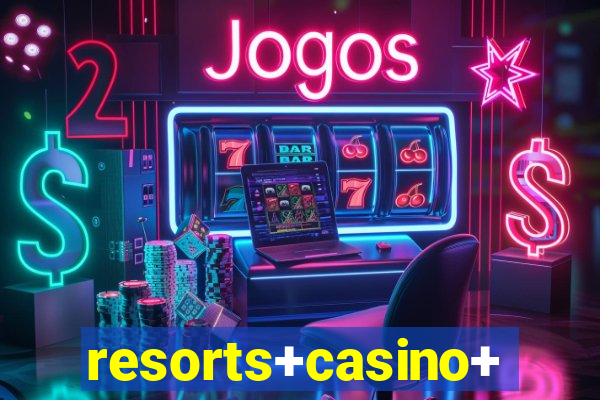 resorts+casino+hotel