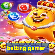 betting gamer