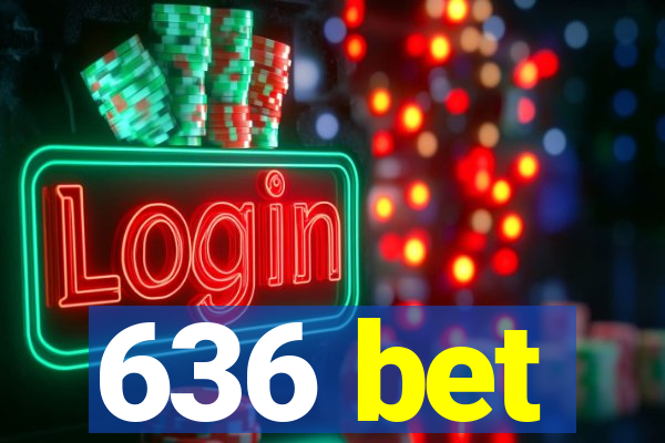 636 bet