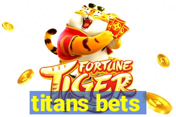 titans bets