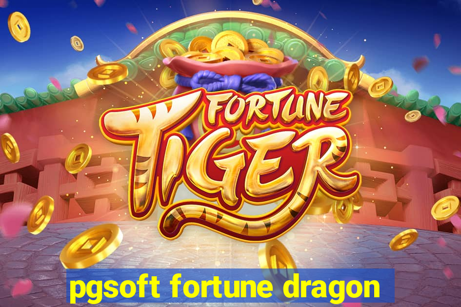 pgsoft fortune dragon