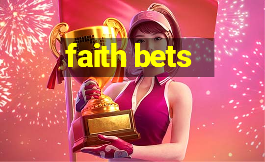 faith bets