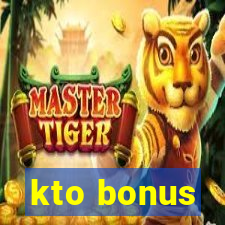 kto bonus