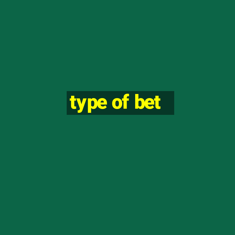 type of bet