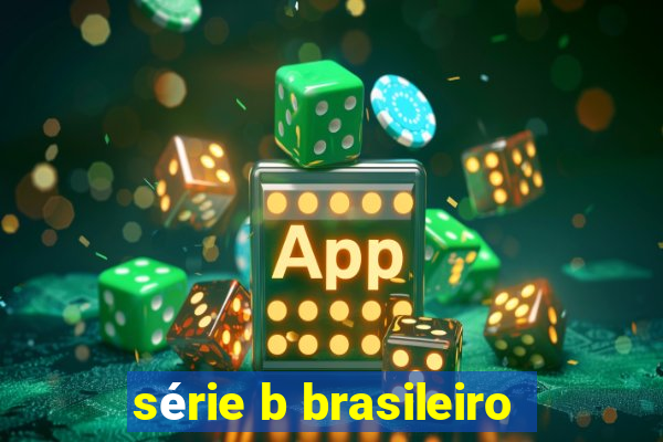 série b brasileiro