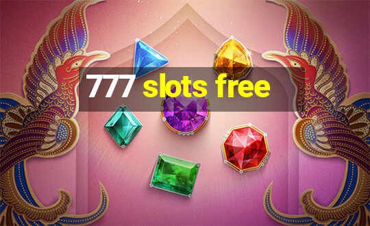 777 slots free