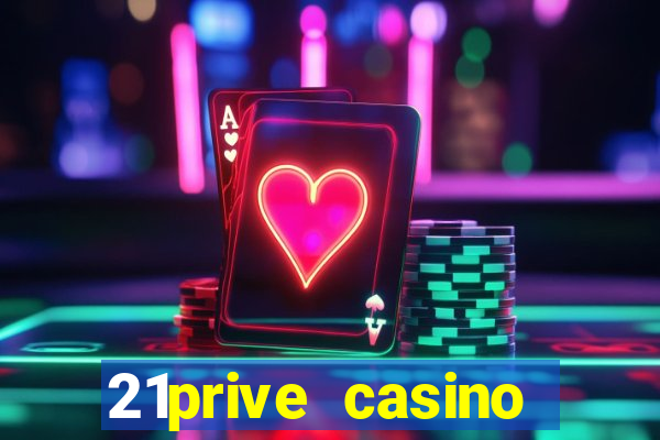 21prive casino sports betting