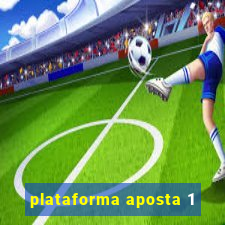 plataforma aposta 1