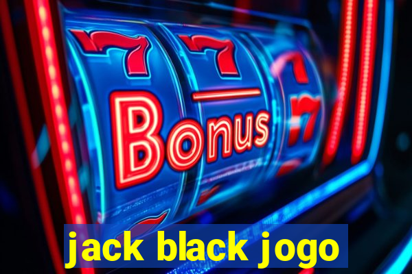 jack black jogo