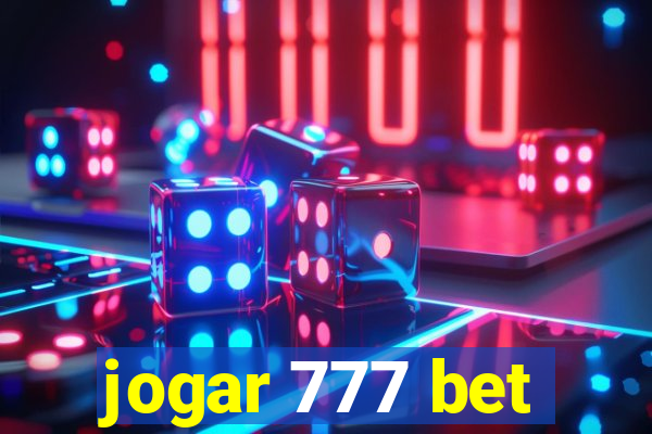 jogar 777 bet