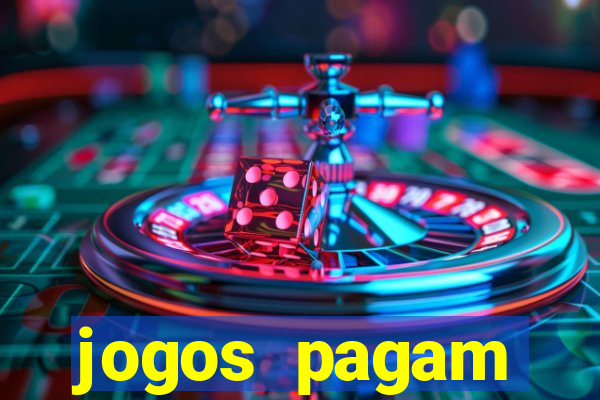 jogos pagam dinheiro de verdade