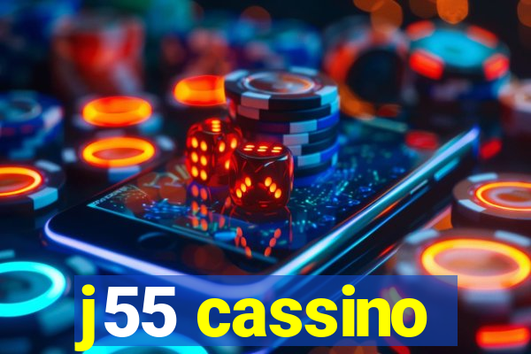 j55 cassino