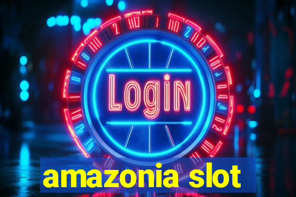 amazonia slot