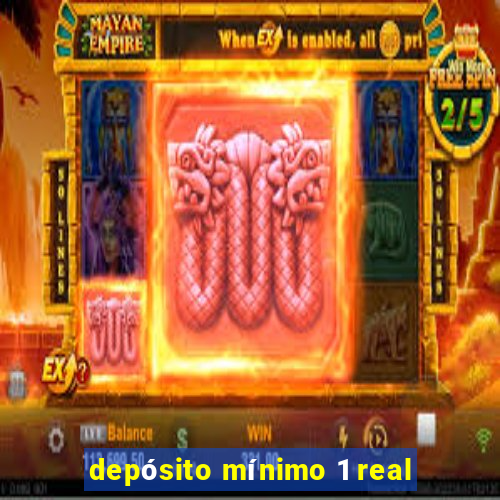 depósito mínimo 1 real