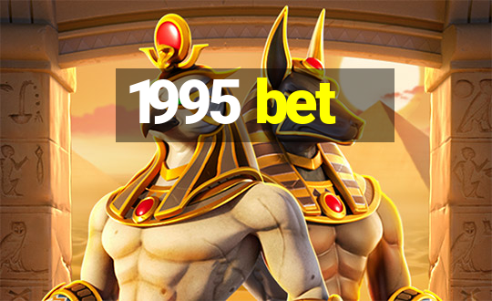 1995 bet