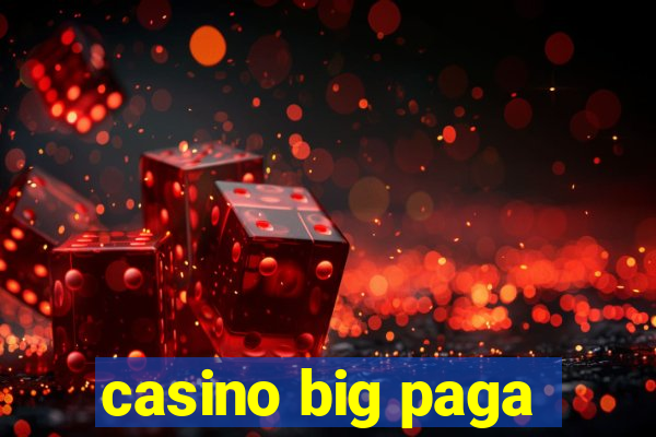 casino big paga