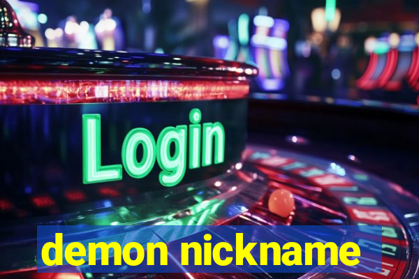 demon nickname