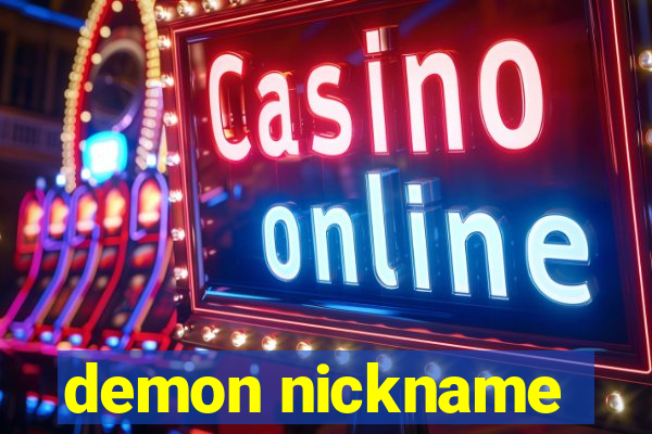 demon nickname