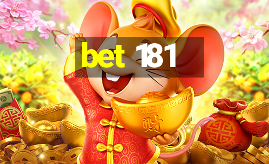 bet 181