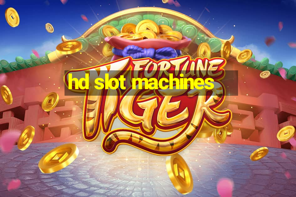 hd slot machines