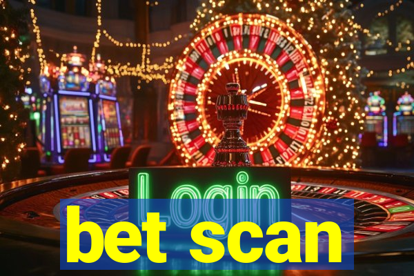 bet scan