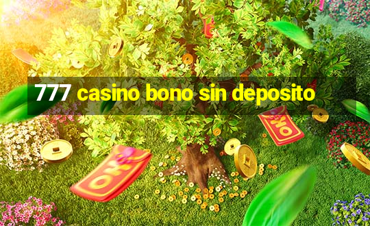 777 casino bono sin deposito