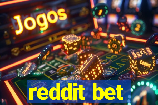 reddit bet