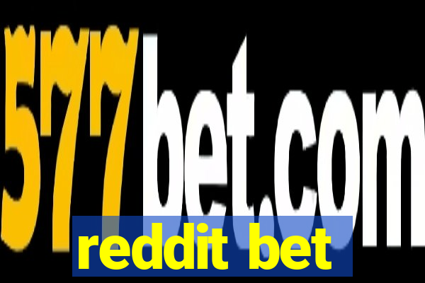 reddit bet