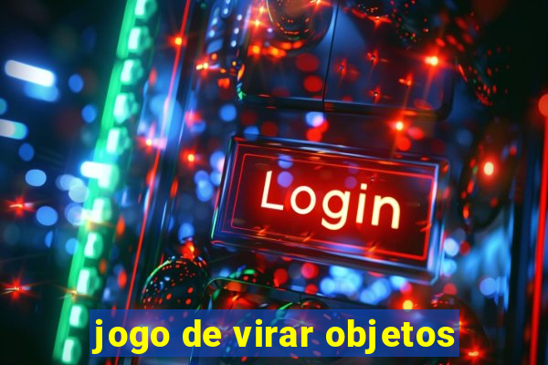 jogo de virar objetos