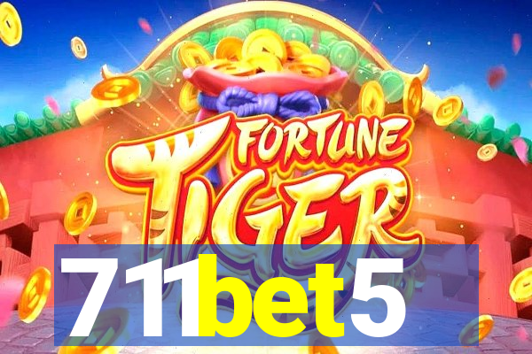 711bet5