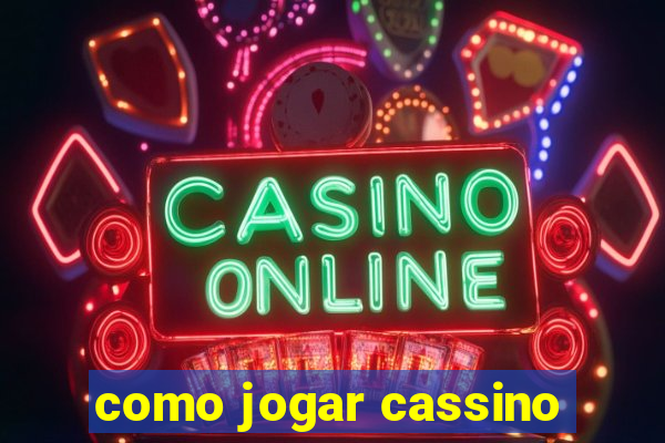 como jogar cassino