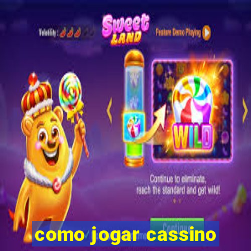 como jogar cassino