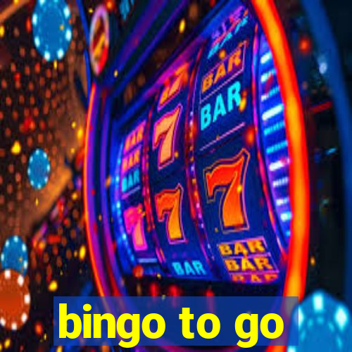 bingo to go