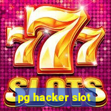 pg hacker slot