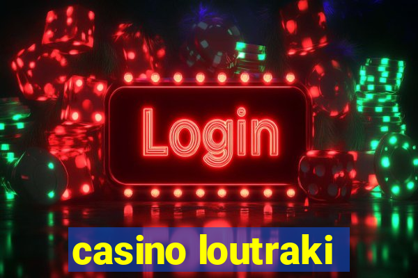 casino loutraki