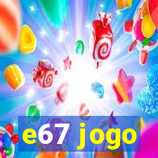 e67 jogo