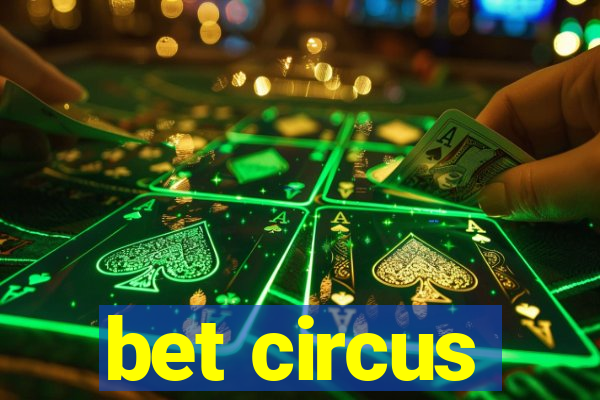 bet circus