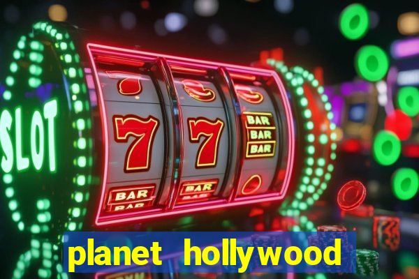 planet hollywood las vegas casino