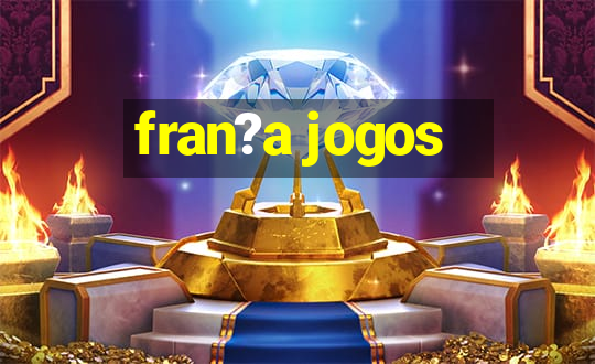 fran?a jogos