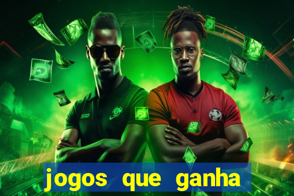 jogos que ganha dinheiro grátis