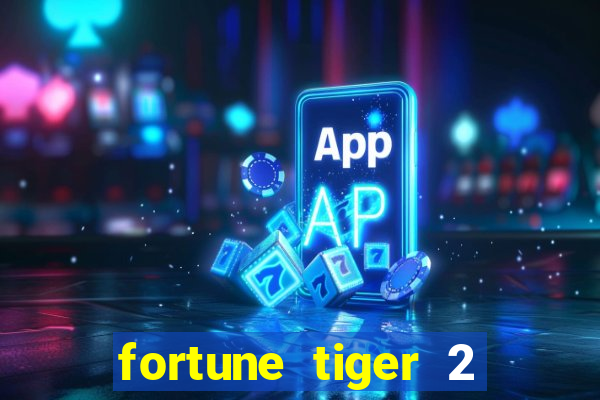 fortune tiger 2 revenge demo