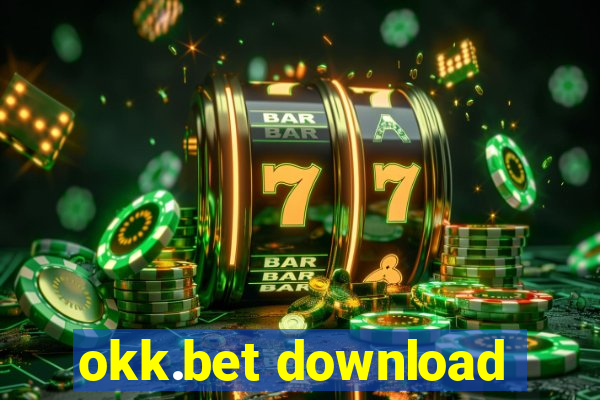 okk.bet download