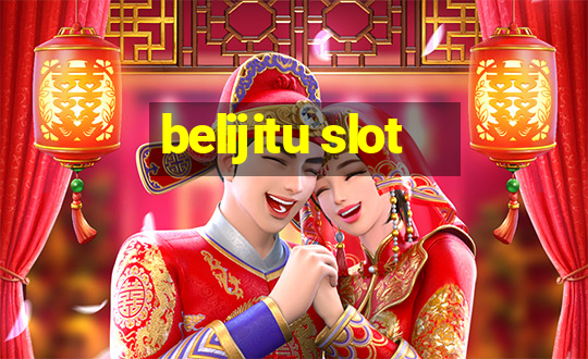 belijitu slot