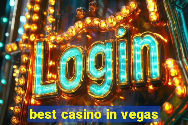 best casino in vegas