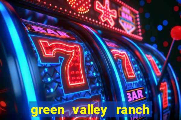 green valley ranch hotel & casino