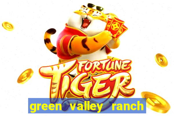 green valley ranch hotel & casino