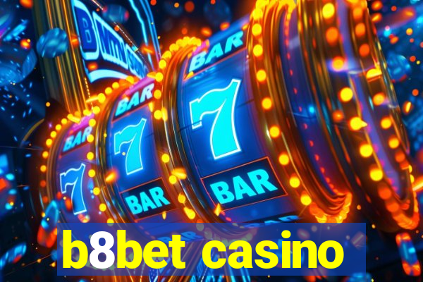 b8bet casino