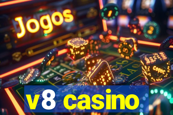 v8 casino